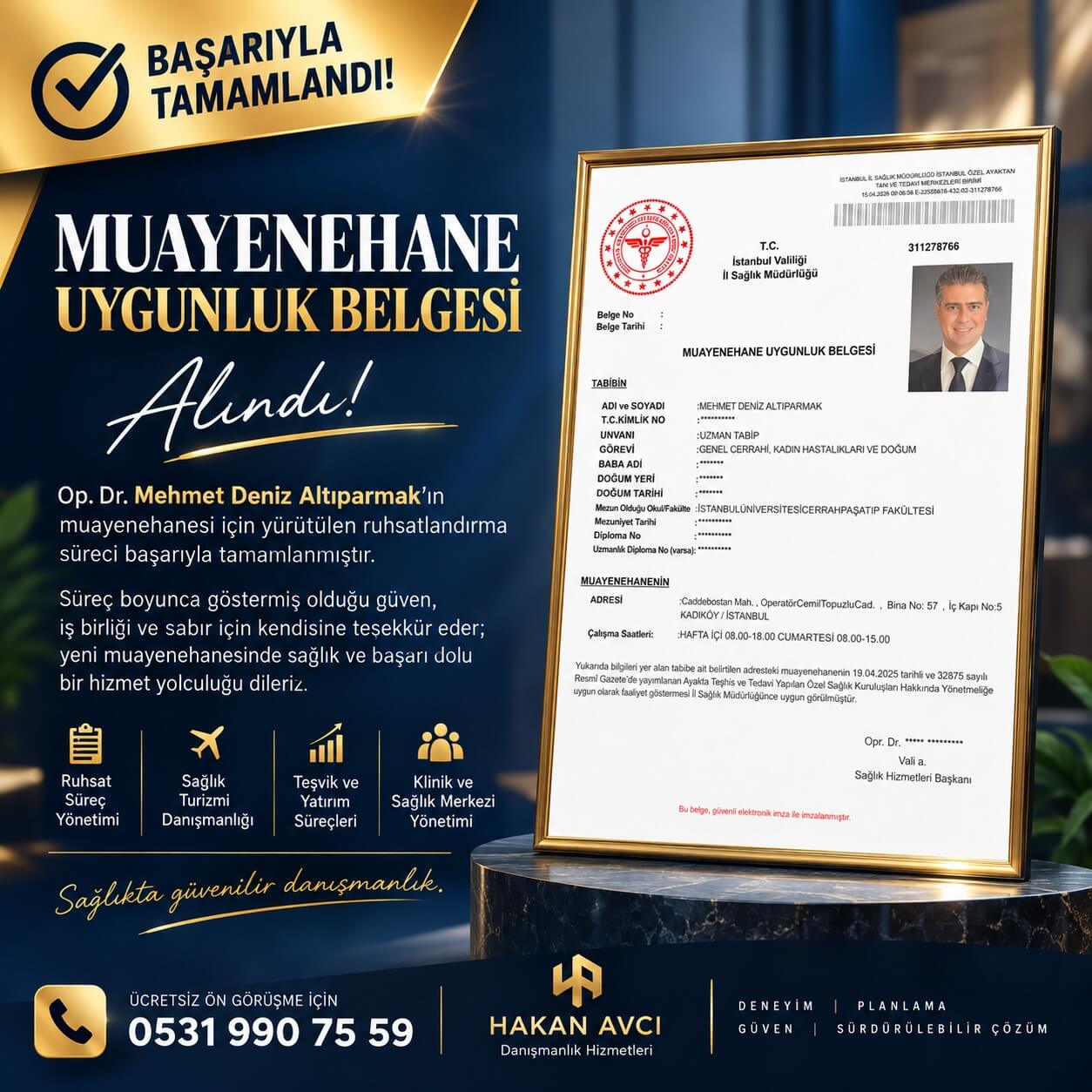 Op. Dr. Mehmet Deniz Altıparmak Ruhsat